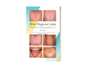 Atlas Diagnosa Lidah dalam Pengobatan Cina